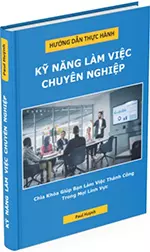 Sách Thực Hành Kỹ Năng Làm Việc Chuyên Nghiệp