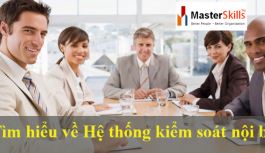 Tìm Hiểu Về Hệ Thống Kiểm Soát Nội Bộ Tìm Hiểu Về Hệ Thống Kiểm Soát Nội Bộ