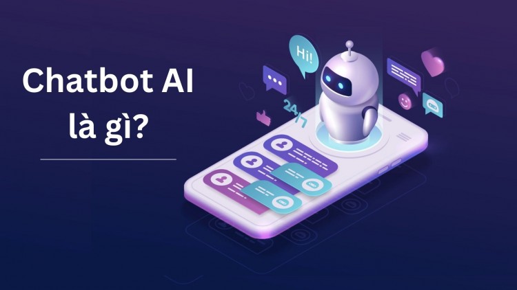 Chatbot AI là gì?