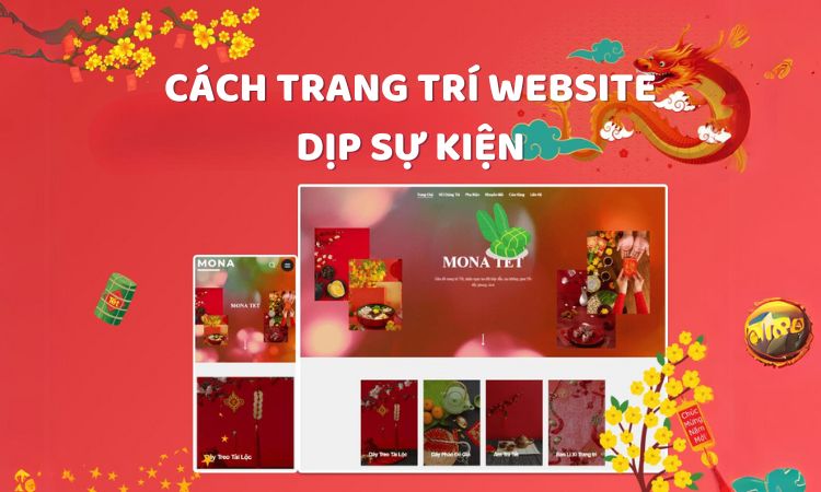 Cách trang trí website dịp sự kiện thu hút khách hàng